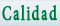 Calidad